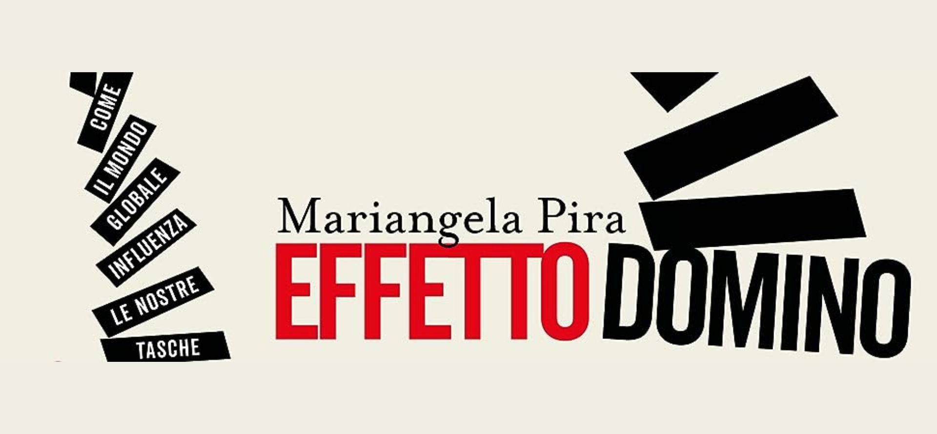 Incontro con l’Autore - Mariangela Pira presenta Effetto Domino