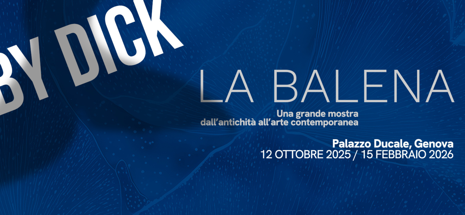 “Moby Dick - La Balena. Storia di un mito dall’antichità all’arte contemporanea”
