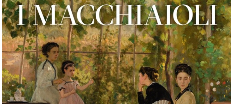 “I Macchiaioli”