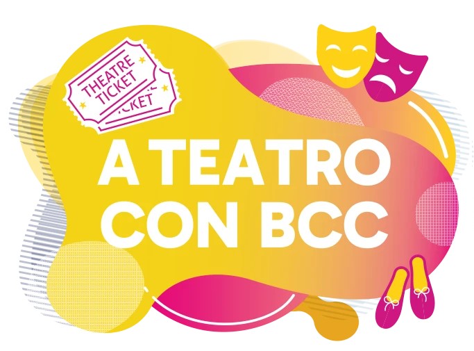 A Teatro con BCC