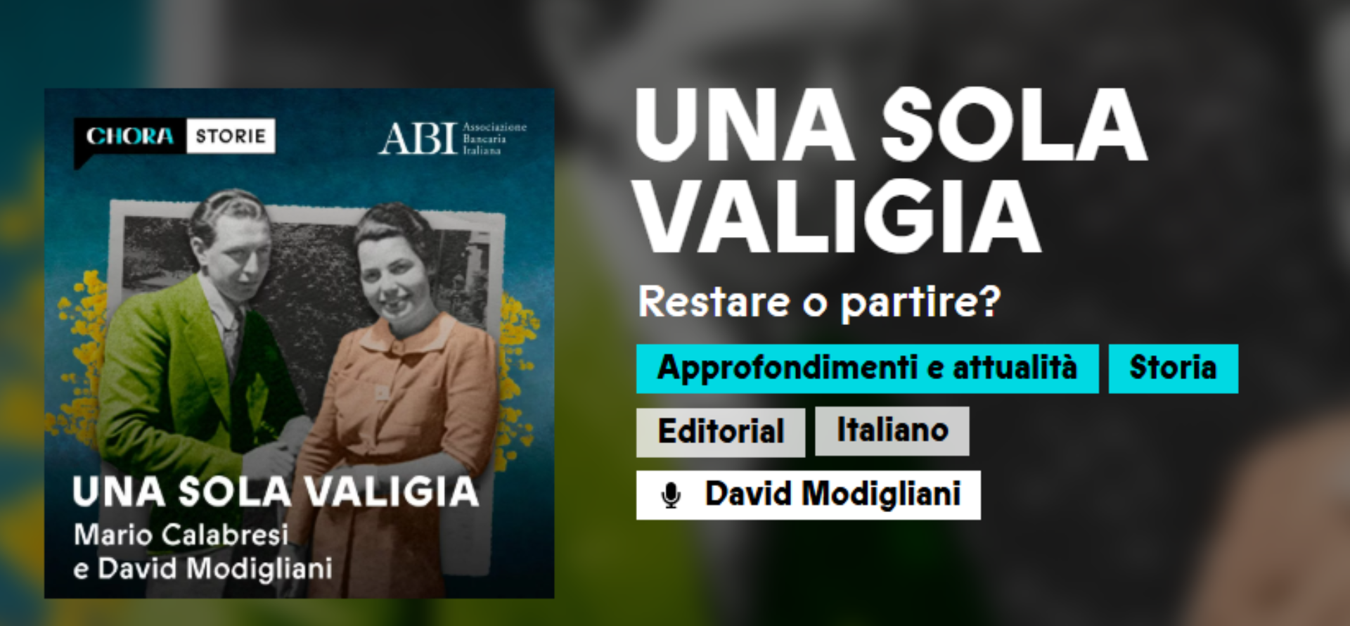 “Una sola valigia”: la storia di Franco Modigliani protagonista del podcast ABI-Chora Media