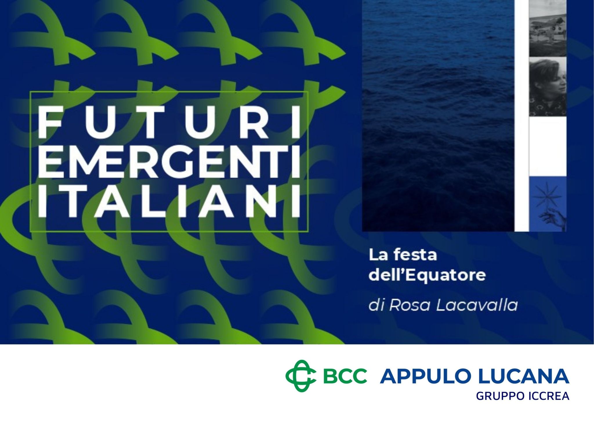 Futuri Emergenti - BCC Appulo Lucana ospita Rosa Lacavalla, "La festa dell'Equatore"