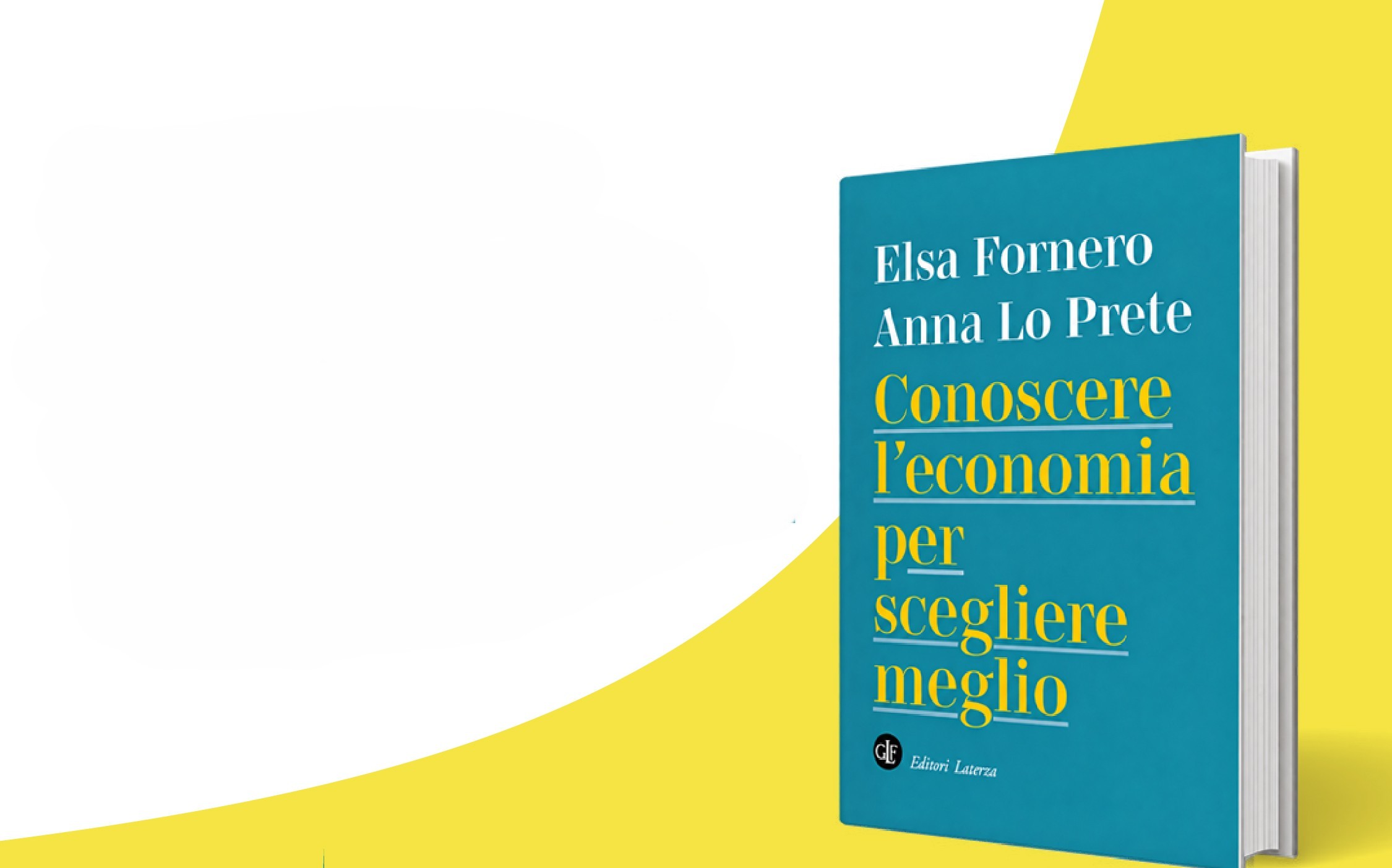 Conoscere l'economia per scegliere meglio