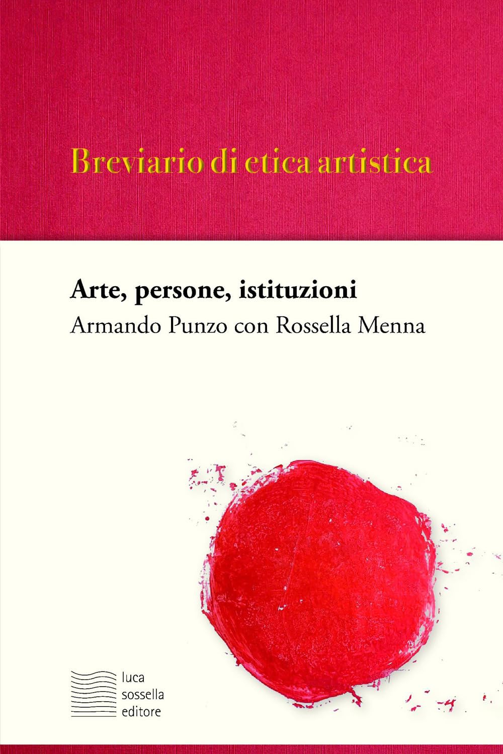 Breviario di etica artistica